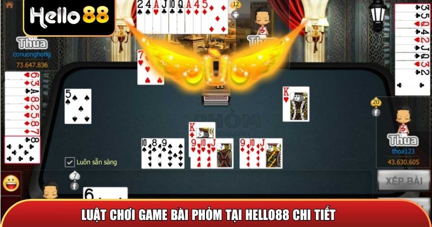 Luật chơi game bài phỏm tại Hello88 chi tiết