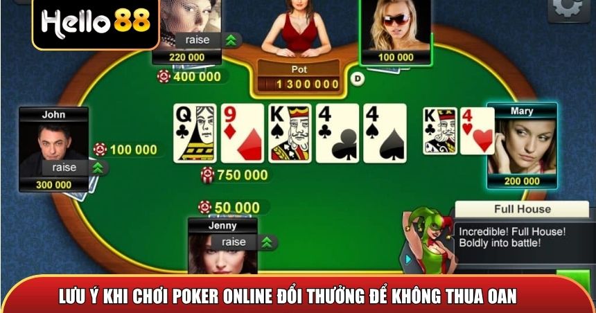 Lưu ý khi chơi Poker Online đổi thưởng để không thua oan